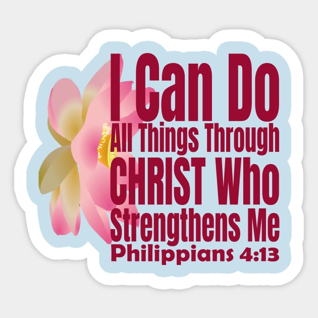 I Can Do All Things Philippians 4:13 Sticker by KSMusselman